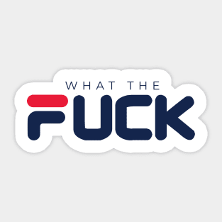 What The Fuck Sticker